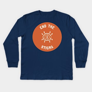 End The Stigma - Mental Health Kids Long Sleeve T-Shirt